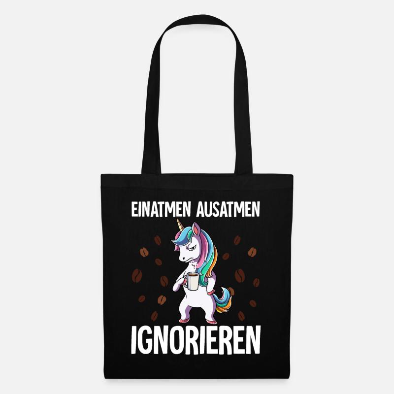 Einatmen Ausatmen Ignorieren Kaffee Einhorn - Stoffbeutel - Schwarz