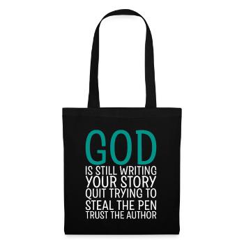God Is Still Writing Your Story - Tote Bag - black - Front