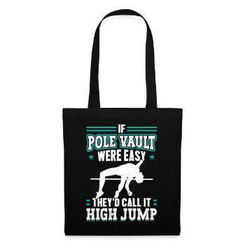 If pole vaulting were easy - Tote Bag - black - Front
