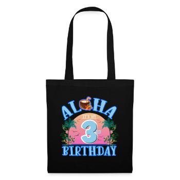 Aloha c’est ma boisson à la noix de pour mon 3ème anniversaire et - Sac en tissu - noir - Devant