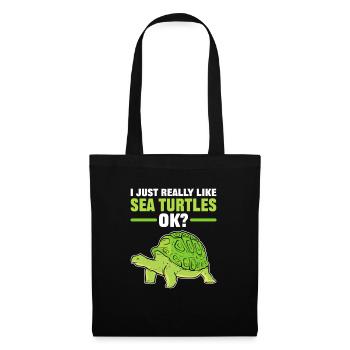I Just Really Like Sea Turtles, OK? Turtle - Stoffbeutel - Schwarz - Vorne