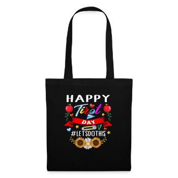 Back to School Shirt, Happy First Day Let's Do - Stoffbeutel - Schwarz - Vorne