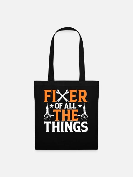 Fixierer Aller Dinge - Hausarbeiter - Stoffbeutel - Schwarz