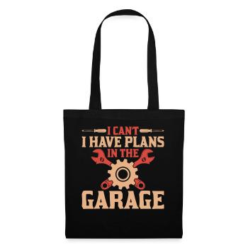 I can't have plans in the garage - Tote Bag - black - Front