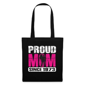 Proud Mom Since 1973 - Stoffbeutel - Schwarz - Vorne