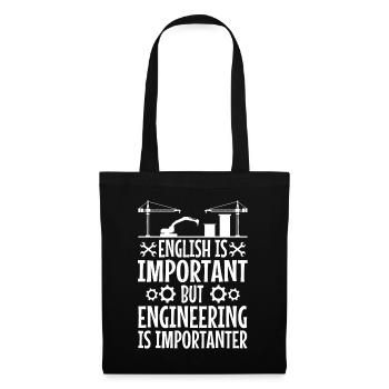 English is important but engineering is - Tote Bag - black - Front