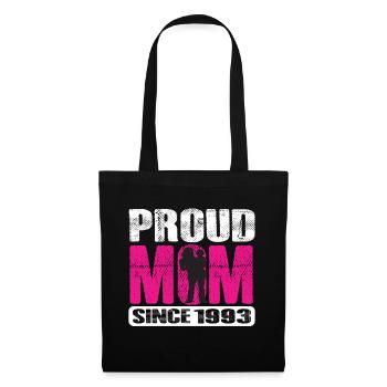 Proud Mom Since 1993 - Stoffbeutel - Schwarz - Vorne