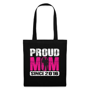 Proud Mom Since 2016 - Stoffbeutel - Schwarz - Vorne