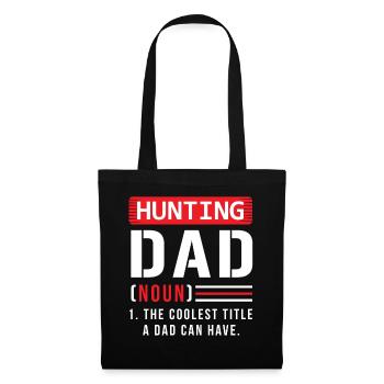 Hunting Hunter Papa Father Saying - Tote Bag - black - Front