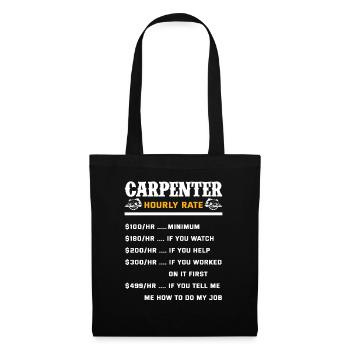 Carpenter Hourly Wage Gift - Tote Bag - black - Front