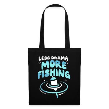 Moins de drame Plus de pêche Pêche Pêcheurs Pêcheur Pêcheur - Sac en tissu - noir - Devant