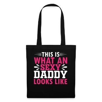 This Is What An Sexy Daddy Looks Like - Sexy Daddy - Tote Bag - black - Front