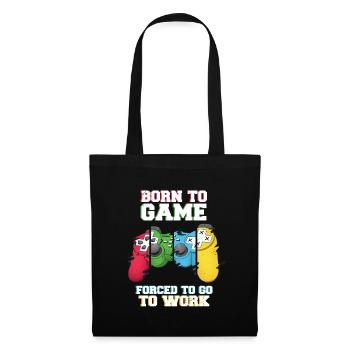 Born To Game Forced To Go Work - Tote Bag - black - Front