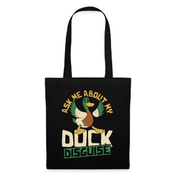 Ask Me About My Duck Disguise Duck Lover Rubber - Stoffbeutel - Schwarz - Vorne