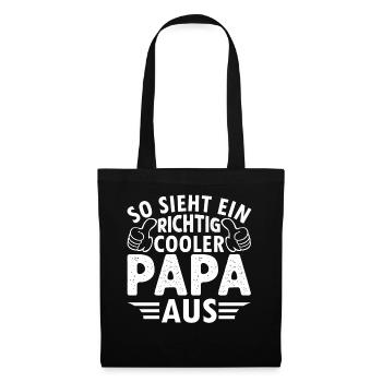 So Sieht Ein Richtig Cooler Papa Aus - Stoffbeutel - Schwarz - Vorne