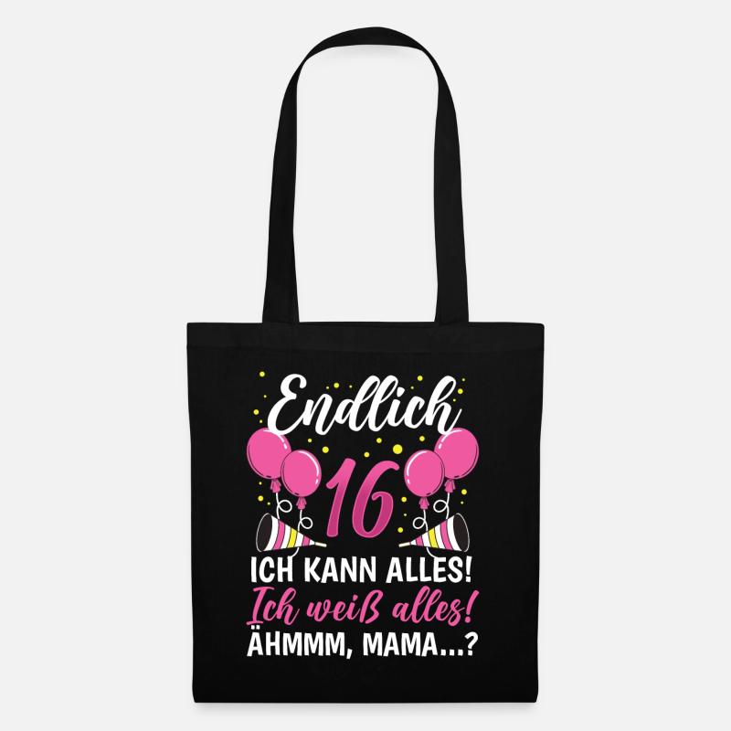 Endlich 16 Ich Kann Alles Ich Weiß Alles - Stoffbeutel - Schwarz
