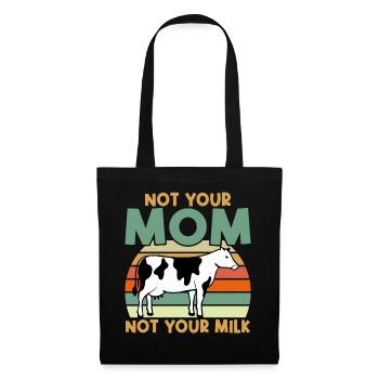 Not Your Mother Not Your Milk - Vegan - Tote Bag - black - Front
