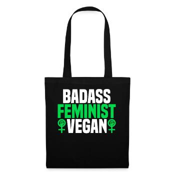 Badass Feminist Vegan - Aktivistin Für Veganismus - Stoffbeutel - Schwarz - Vorne