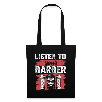 Listen to your Barber Barbershop Barber - Tote Bag - black - Front