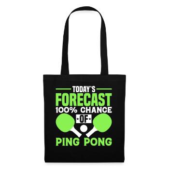 Prévisions d’aujourd’hui 100 chances de ping-pong - Sac en tissu - noir - Devant