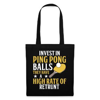 Investissez dans des balles de ping-pong - amusant - Sac en tissu - noir - Devant