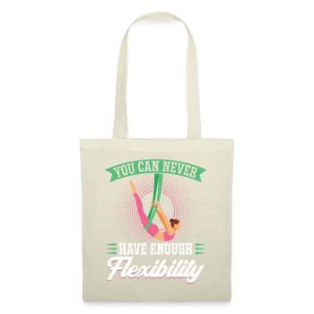Vous n’avez jamais assez de flexibilité - Aerialist - Sac en tissu - nature - Devant