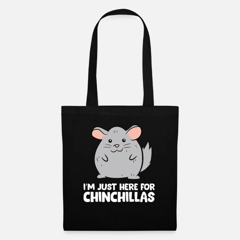 Chinchilla - I'm just here for chinchillas - Stoffbeutel - Schwarz