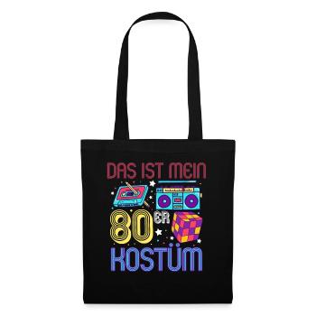 Das ist mein 80er Kostüm - Stoffbeutel - Schwarz - Vorne