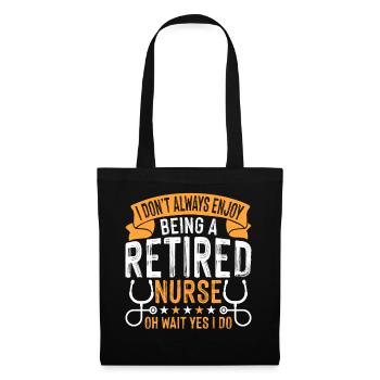I don't always enjoy it a retired - Tote Bag - black - Front