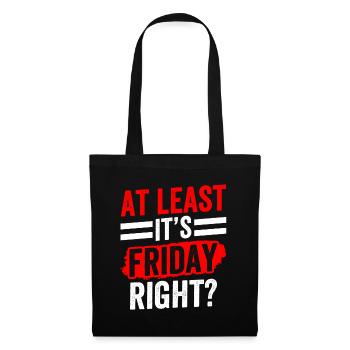 Au moins, c’est enfin sarcastiquement vendredi - Sac en tissu - noir - Devant
