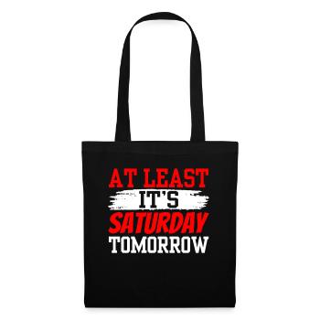 Au moins demain samedi est enfin vendredi - Sac en tissu - noir - Devant