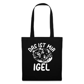 Igel Spruch Das Ist Mir Igel - Stacheligel Braunbr - Stoffbeutel - Schwarz - Vorne