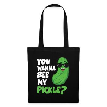 You Wanna See My Pickle - Stoffbeutel - Schwarz - Vorne