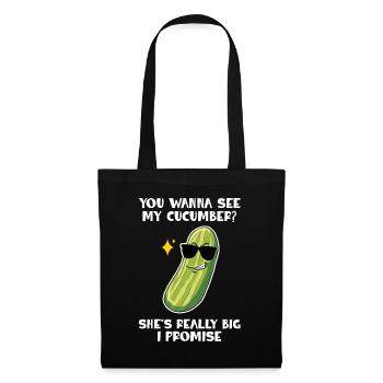 You want to See My Cucumber Shes Really Big - Tote Bag - black - Front