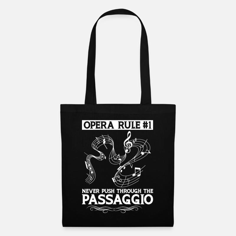 Opera Rule - Never Push Through The Passagio - Stoffbeutel - Schwarz