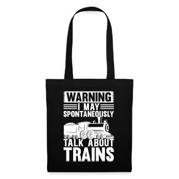Train Lover - Warning I May Spontaneously Talk Subscription - Tote Bag - black - Front