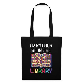 I would rather be in the library Books - Tote Bag - black - Front