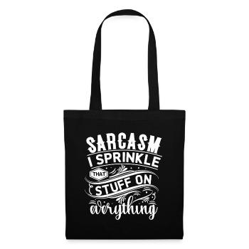 Sarcasm I Sprinkle That Stuff On Everything - Stoffbeutel - Schwarz - Vorne
