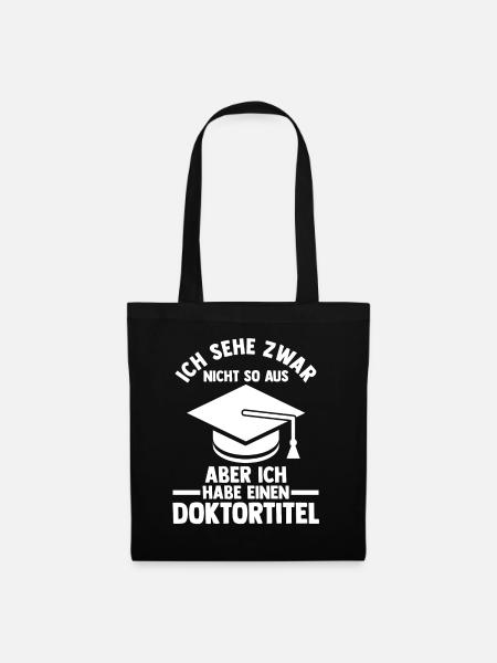 Doktor Abschluss Doktorand Promotion Doktortitel - Stoffbeutel - Schwarz