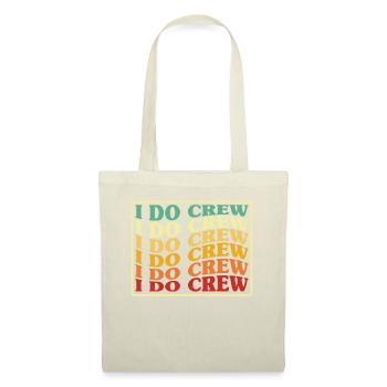 I Do Crew - Tote Bag - nature - Front