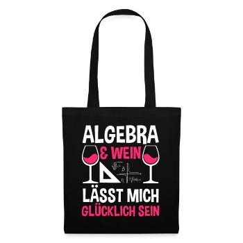 Mathematik Wein Mathe Rechnen Algebra - Stoffbeutel - Schwarz - Vorne