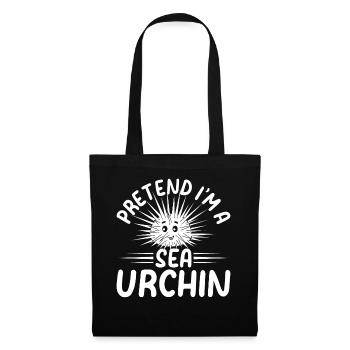 Sea Urchin Lover - Pretend I'm A Sea Urchin - Stoffbeutel - Schwarz - Vorne