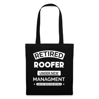 Retired roofer - Tote Bag - black - Front