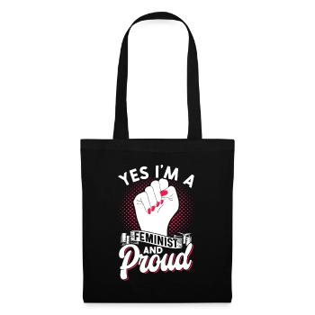 Yes I am a feminist and proud of women - Tote Bag - black - Front