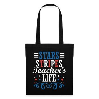 Stars Stripes Teacher's Life 4. Juli - Stoffbeutel - Schwarz - Vorne