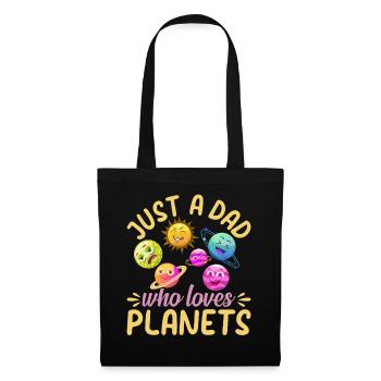 Just A Dad Who Loves Planets - Space Travel Astron - Tote Bag - black - Front