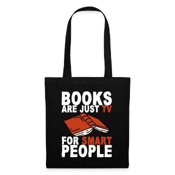 Books Are Just Tv For Smart People 2 - Stoffbeutel - Schwarz - Vorne