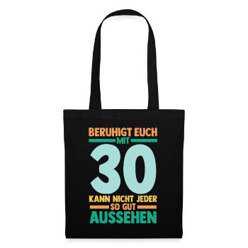Dreißig 30 Jahre Dreißigster Geburtstag - Stoffbeutel - Schwarz - Vorne