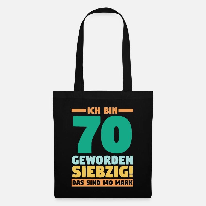 Siebzig Siebzigster 70 Jahre Geburtstag - Stoffbeutel - Schwarz