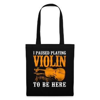 Violin Violinist Vintage I Paused - Tote Bag - black - Front